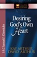 Desiring God's Own Heart: 1 & 2 Samuel & 1 Chronicles - eBook