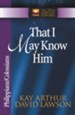 That I May Know Him: Philippians & Colossians - eBook