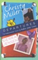 Departures: Two Rediscovered Stories of Christy Miller and Sierra Jensen - eBook