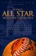 Today's All-Star Missions Churches: Strategies to Help Your Church Get Into the Game - eBook