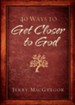 40 Ways to Get Closer to God - eBook