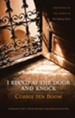 I Stand at the Door and Knock: Meditations by the Author of The Hiding Place