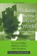Making Sense of Your World: a Biblical Worldview, 2nd edition