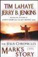Mark's Story, The Jesus Chronicles #2
