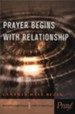 Prayer Begins with Relationship: Breakthrough Prayer- Studies for Small Groups - Slightly Imperfect