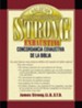 Nueva Concordancia Exhaustiva de la Biblia Strong  (New Strong's Exhaustive Concordance of the Bible)