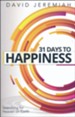 31 Days to Happiness: Searching for Heaven on Earth