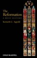 The Reformation: A Brief History - eBook