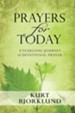 Prayers for Today: A Yearlong Journey of Contemplative Prayer - eBook