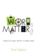 Work Matters: Connecting Sunday Worship to Monday Work - eBook