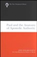 Paul and the Anatomy of Apostolic Authority: New Testament Library [NTL]