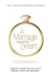 Marriage Beyond the Dream: More Than You Could Dream, Hope, or Imagine - eBook