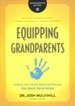 Equipping Grandparents: Helping Your Church Reach and Disciple the Next Generation