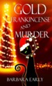 Gold, Frankincense and Murder (Novelette) - eBook