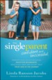The Single Parent: Confident and Successful