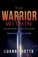 The Warrior Within: Young Men Standing Strong in a Reckless World
