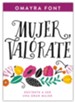 Mujer, valórate  (Woman, Value Yourself)