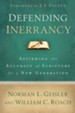 Defending Inerrancy: Affirming the Accuracy of Scripture for a New Generation - eBook