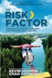 The Risk Factor: Crossing the Chicken Line Into Your Supernatural Destiny - eBook