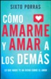 C&#243;mo amarme y amar a los dem&#225;s (How to Love Myself and Others)