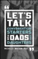 Let's Talk: Conversation Starters for Dads and Daughters