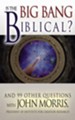 Is The Big Bang Biblical? - eBook