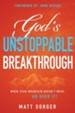 God's Unstoppable Breakthrough: When Your Mountain Doesn't Move, Go Over It!