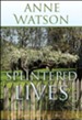 Splintered Lives: Jacob's Bend Series, Volume #2