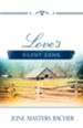 Love's Silent Song - eBook