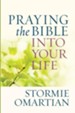Praying the Bible into Your Life - eBook