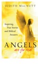 Angels Are for Real: Inspiring, True Stories and Biblical Answers - eBook