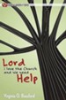 Lord, I Love the Church and We Need Help - eBook