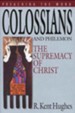 Colossians and Philemon: The Supremacy of Christ - eBook