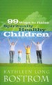 99 Ways to Raise Spiritually Healthy Children - eBook