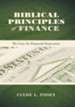 Biblical Principles of Finance: The Cure for Financial Depression - eBook