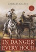 In Danger Every Hour: A Civil War Novel - eBook