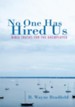 No One Has Hired Us: Bible Truths for the Unemployed - eBook