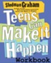 Teens Can Make It Happen Work Book