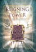 Reigning In His Power: A study on how to REIN in the POWER of the HOLY SPIRIT IN YOUR DAILY WALK - eBook