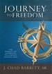 Journey to Freedom: The Pursuit of Authentic Fellowship among Men - eBook