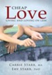 Cheap Love: : Living and Loving on Less - eBook