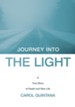 Journey into the Light: A True Story of Death and New Life - eBook