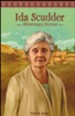 Ida Scudder: Missionary Doctor