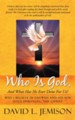 Who Is God, And What Has He Ever Done For Us?: Why I Believe In Yahweh And His Son Jesus Immanuel, The Christ - eBook