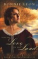 For the Love of the Land: A Novel - eBook