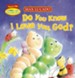 Do You Know I Love You, God? - eBook