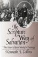 The Scripture Way of Salvation: The Heart of John Wesley's Theology - eBook