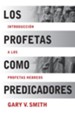 Los Profetas como Predicadores, eLibro  (The Prophets as Preachers, eBook)