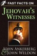 Fast Facts on Jehovah's Witnesses - eBook