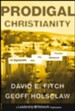 Prodigal Christianity: 10 Signposts into the Missional Frontier - eBook